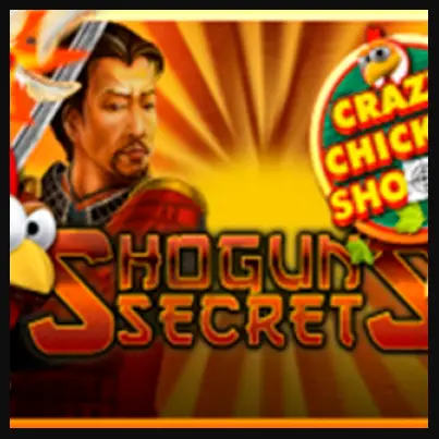 Shoguns Secret Crazy Chicken Shooter